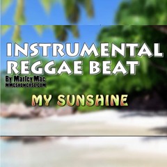 My Sunshine - Reggae Instrumental Beat