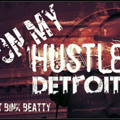 On My Hustle Ft Bink Black Flagg Labs TappFlexx.mp3