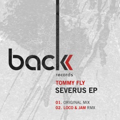 TOMMY FLY - SEVERUS (Original Mix) [BCK033]