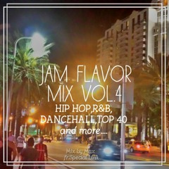 JAM FLAVOR MIX VOL.4 Mixed By Max fr. Special Link