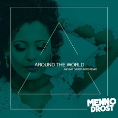 Natalie La Rose - Around The World (Menno Drost Afro Bootleg) [CLICK BUY TO DOWNLOAD]