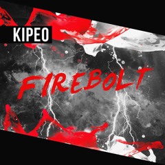 KIPEO - Firebolt (Original Mix)