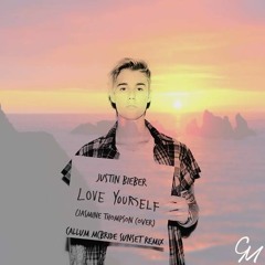 Justin Bieber - Love Yourself (Callum McBride ft. Jasmine Thompson Remix / Cover)