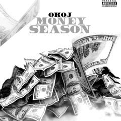 OKOJ - Money Season