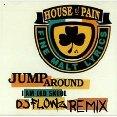 Jump Around I Am Old Skool Remix