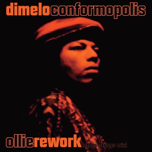 Di Melo - Conformópolis (Ollie ETHOS strings rework)