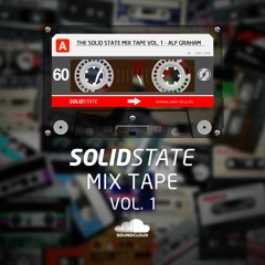 The Solid State Mix Tape Vol 1 - Alf Graham