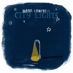 City Lights - Mark Campbell