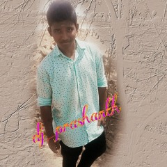 MUDDU MUDDULA PORI KAMALA SONG ( MY STYLE MIX ) DEEJ PRASHANTH