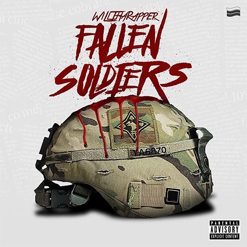 WillThaRapper - Fallen Soldiers