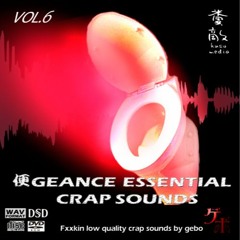 便geance Essential Crap Sounds Vol.6