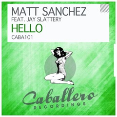 Matt Sanchez feat. Jay Slattery - Hello (Original Mix)