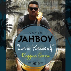 JahBoy - Love Yourself (Reggae Cover)
