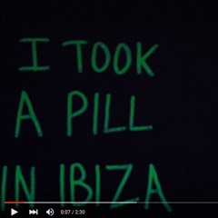 The New High - I Took A Pill In Ibiza