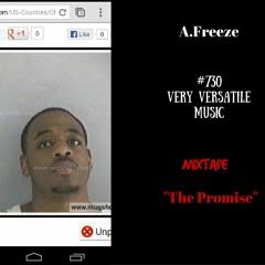 A.Freeze- Needed U The Most