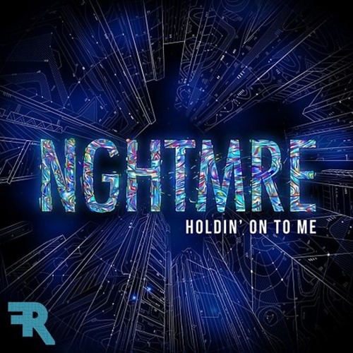 NGHTMRE - Holdin' On To Me ( Rational Function Remix )