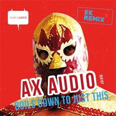 Boils Down To Just This [NO 2 BEATPORT BREAKS NEW RELEASES CHART]
