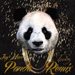Panda [Remix] x Jay Macc ThaBadGuy