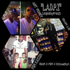 F$M X EBAM X B1ScumShyt- L.A.D.P.I