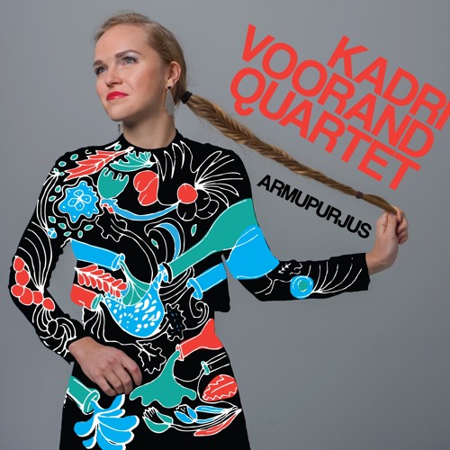 Kui Need Laiad Meretuuled by Kadri Voorand Quartet