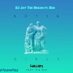 Boys & Girls (Jersey Club Remix) ~ @TheReal_DJDream Ft. Keii