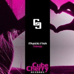 CCR120 : Mystic Fish - Things (Original Mix)
