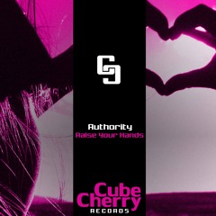 CCR121 : Authority - Raise Your Hands (Original Mix)