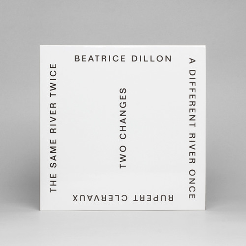 The Same River Twice - Beatrice Dillon & Rupert Clervaux