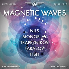 TRAPEZNIKOV | KRYSHA MIRA LIVE | MAGNETIC WAVES