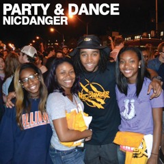 Party And Dance - NicDanger