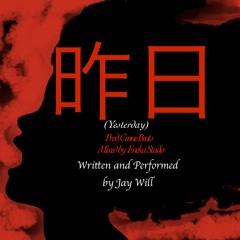 1. JayWill- Yesterday Prod. Crane