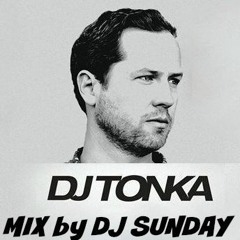 Dj Tonka mix by Dj Sunday