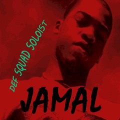 Jamal - Def Squad Soloist
