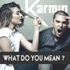 Karmin - What Do You Mean (Justin Bieber Remix Cover)