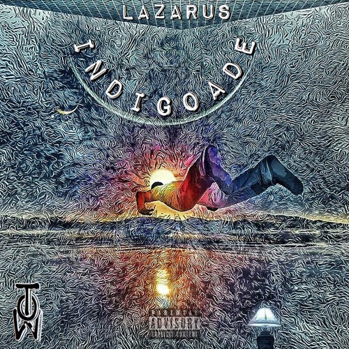 Indigoade (Remix) - Lazarus