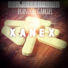 Xanex Ft. Brandon Gabriel