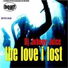The Love I Lost by DJ Johnny Juice feat. JJ Sansaverino