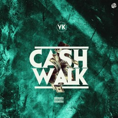 YK- Cash Walk (Prod.Cecil) [VIDEO IN DESCRIPTION]