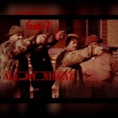G_O - All My Niggas