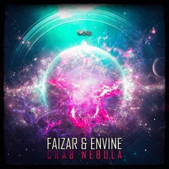 Faizar & Envine - Crab Nebula (Official Preview)