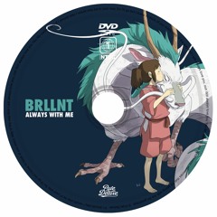BRLLNT - Always With Me