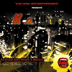 KaLife (Prod. By Everlast Don