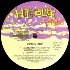 Problem House - Take Me There (1991)