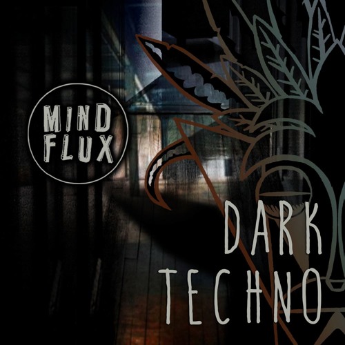 Mind Flux - Dark Techno Demo