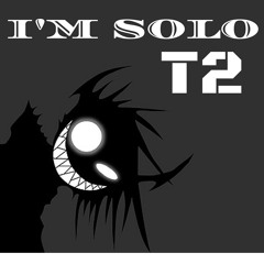 I'M SOLO - T2 (Prod. by Swezzy Beats)
