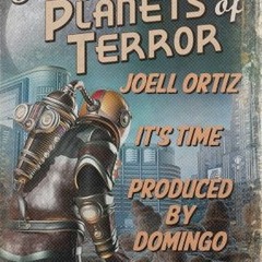 JOELL ORTIZ -  IT'S TIME - PROD. BY DOMINGO