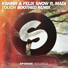 KSHMR & Felix Snow Ft. Madi - Touch (Boothed Remix) [FREE DOWNLOAD]