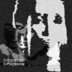 [k#tape002] templeton
