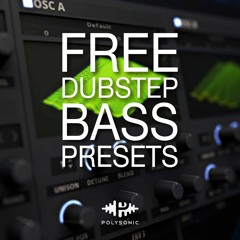 *10 FREE Dubstep Bass Presets* - Free Download