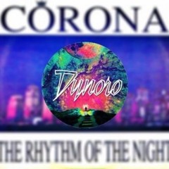Corona - Rhythm Of The Night (Dynoro Remix)